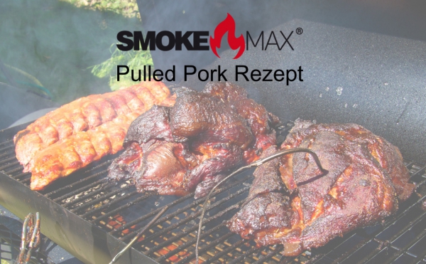 Das SmokeMax Pulled Pork - 10 Tipps zum perfekten Pulled Pork